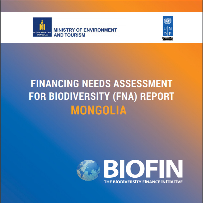 Financing Needs Assessment for Biodiversity (FNA) report Mongolia 